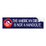 The American Dream is not a Handout