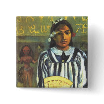 The Ancestors of Tehamana - Paul Gauguin Buttons