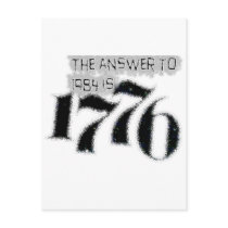 The Answer to 1984 is 1776 Postcards