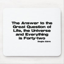 The Answer To Life quote