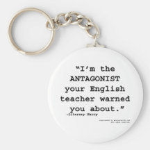 The Antagonist your English teacher warned you Keychain
