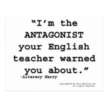 The Antagonist your English teacher warned you Post Card