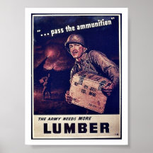 The Army Needs More Lumber Posters