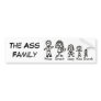 The Ass Family Bumper Sticker