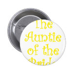 The Auntie of the Bride Pin