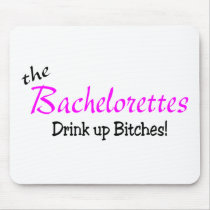 The Bachelorettes (Drink up Pink)