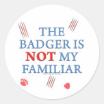 The Badger Is Not My Familiar Stickers