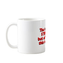 The Banks Got Billions Coffee Mugs