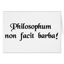 The beard does not define a philosopher. greeting cards