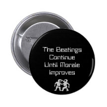 The Beatings Continue Pinback Buttons