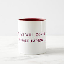 the beatings will continue until morale improves mugs