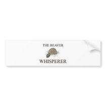 The Beaver Whisperer Bumper Stickers