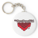 The Beer Pong Kid Came To Win This Thing keychains