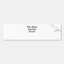 The Best Auntie Ever Bumper Sticker