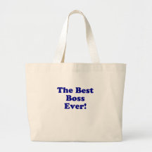 The Best Boss Ever Bags