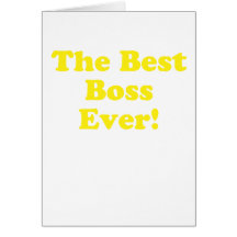 The Best Boss Ever Greeting Cards