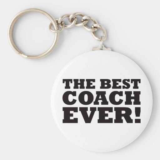 The Best Coach Ever Key Chain