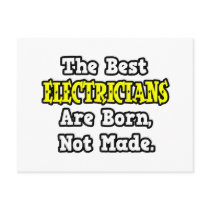 The Best Electricians Are Born, Not Made