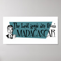 The Best Guys are from Madagascar Print