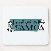 The Best Guys are from Samoa Mouse Pad