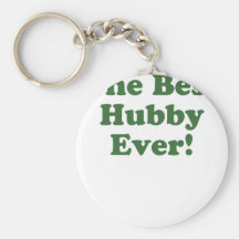 The Best Hubby Ever Keychain