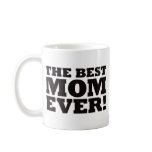 The Best Mom Ever mugs