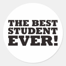 The Best Student Ever Round Stickers