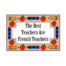 The Best Teachers Are French Teachers Post Card
