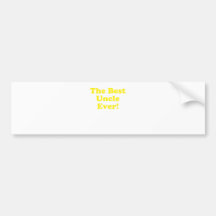 The Best Uncle Ever Bumper Stickers