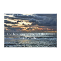 The best way to predict the future stretched canvas print