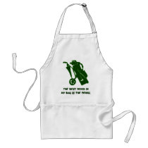 THE BEST WOOD IN MY BAG APRON