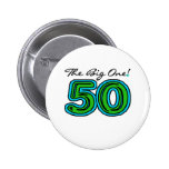 The Big 5-0 Pinback Button