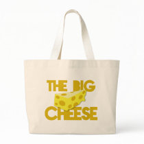 The BIG CHEESE! boss Tote Bag
