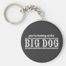 The Big Dog Key Chains