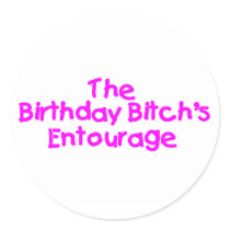 The Birthday Bitches Entourage (Pink)