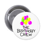 The Birthday Crew Balloons Pinback Button