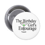 The Birthday Girls Entourage Pins