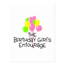 The Birthday Girls Entourage Post Cards