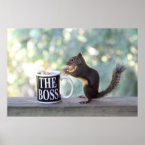 "The Boss" Squirrel Poster
