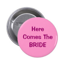 The BRIDE Pinback Buttons