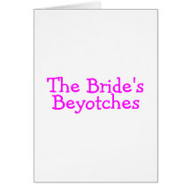 The Brides Beyotches (Pink) Cards