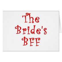 The Brides BFF Card