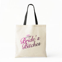 The Brides Bitches Bag