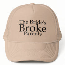 The Brides Broke Parents Hat