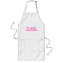The Brides Crazy Bitches (Bachelorette Party) Apron