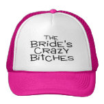 The Brides Crazy Bitches Hat
