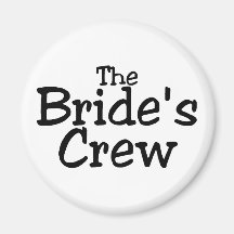 The Brides Crew 2 Refrigerator Magnets