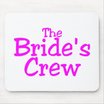 The Brides Crew (Pink) Mouse Pad