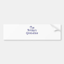 The Brides Grandma Bumper Stickers