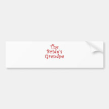 The Brides Grandpa Bumper Sticker